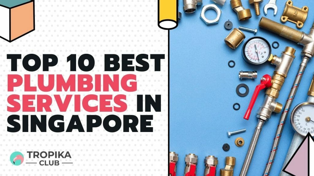 - Best Plumbing Services in Singapore
