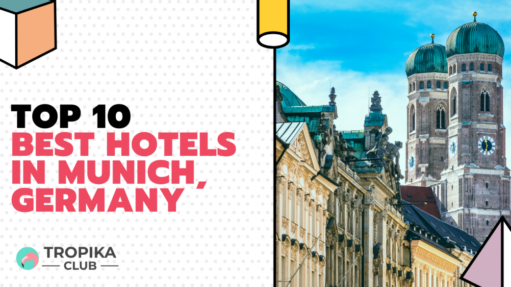 Best Hotels in Munich