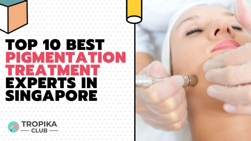  Best Pigmentation Treatment