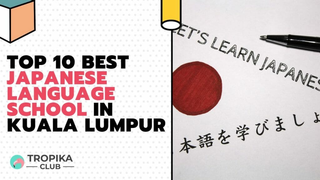  Japanese Language School in Kuala Lumpur