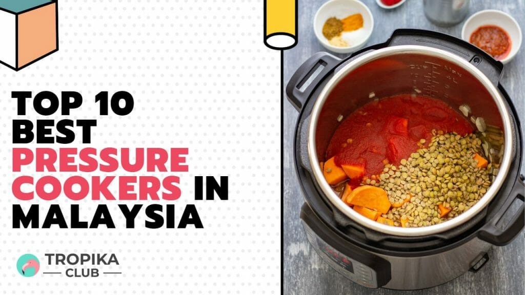  Best Pressure Cookers in Malaysia