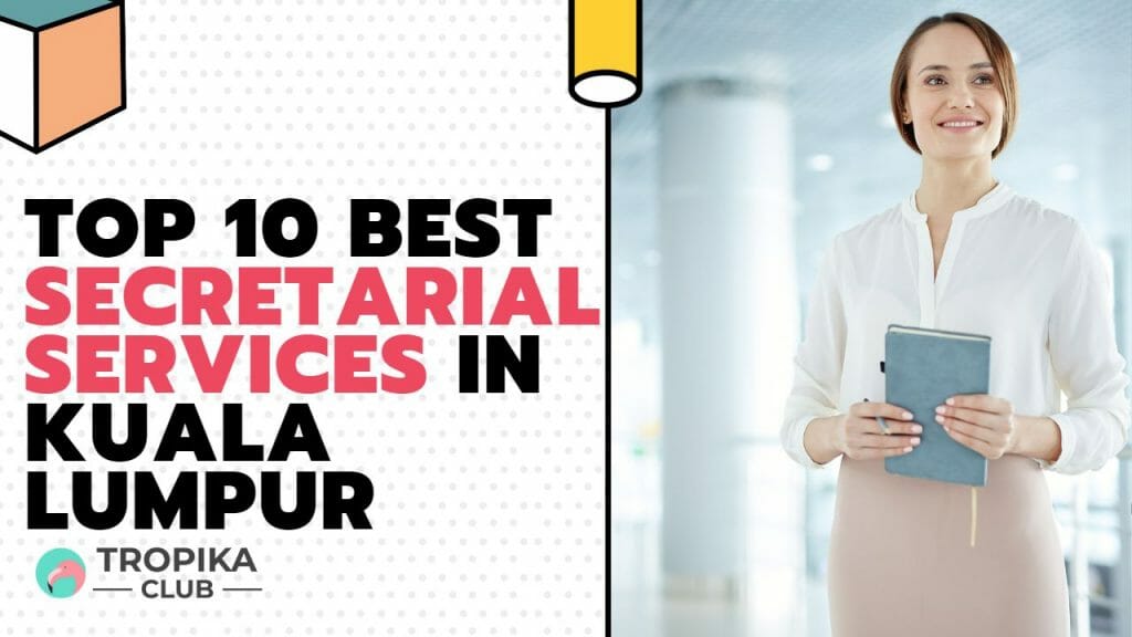 Best Secretarial Services in Kuala Lumpur