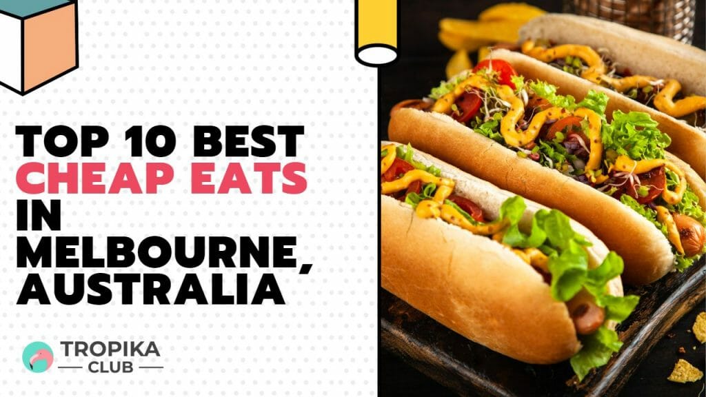 Best Cheap Eats in Melbourne