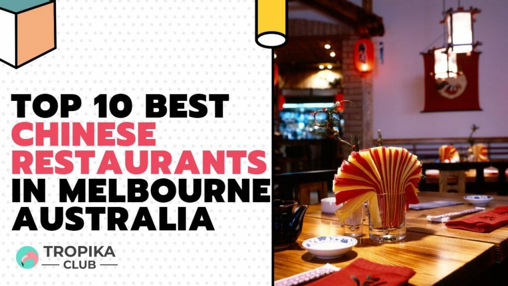 Best Chinese Restaurants in Melbourne