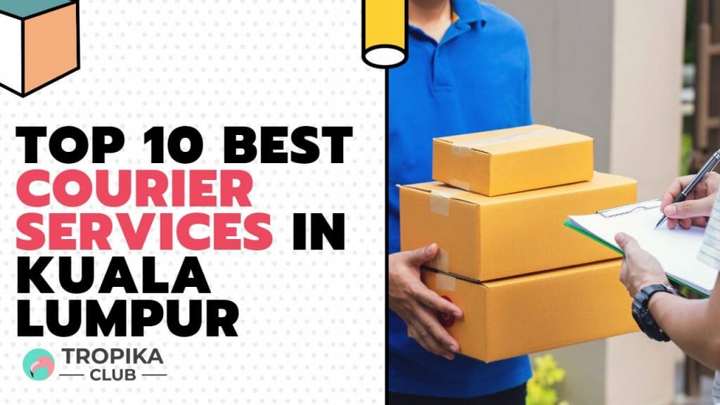  Best Courier Services in Kuala Lumpur