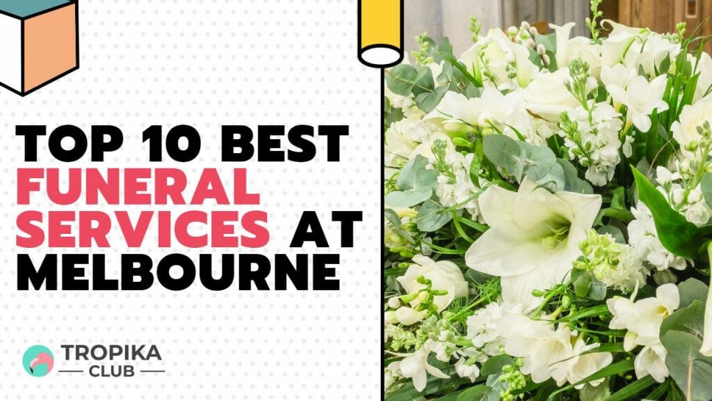 Best Funeral Services at Melbourne