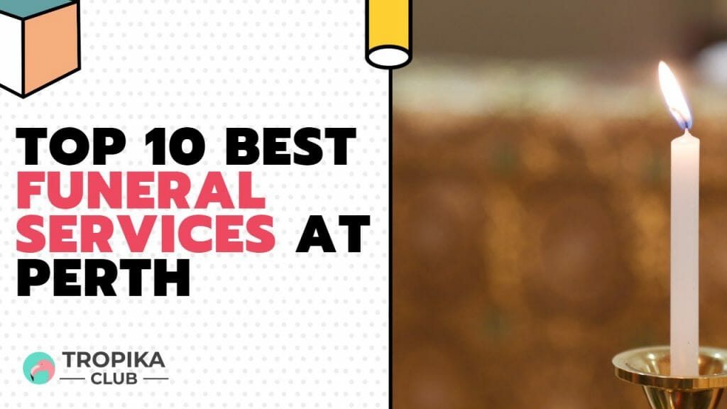 Best Funeral Services at Perth