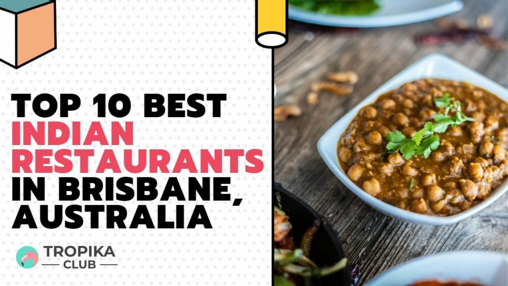  Best Indian Restaurants in Brisbane