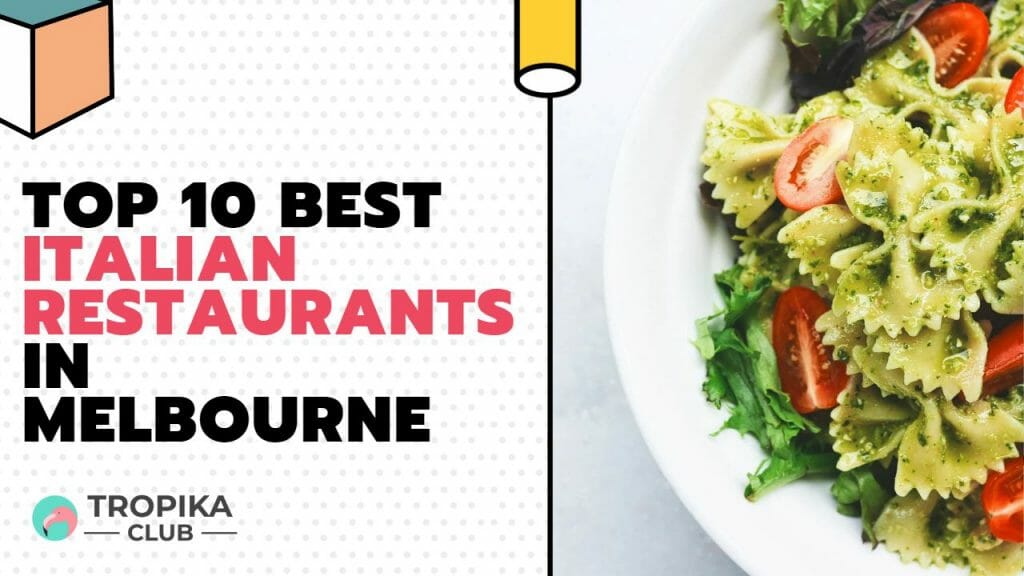  Best Italian Restaurants in Melbourne