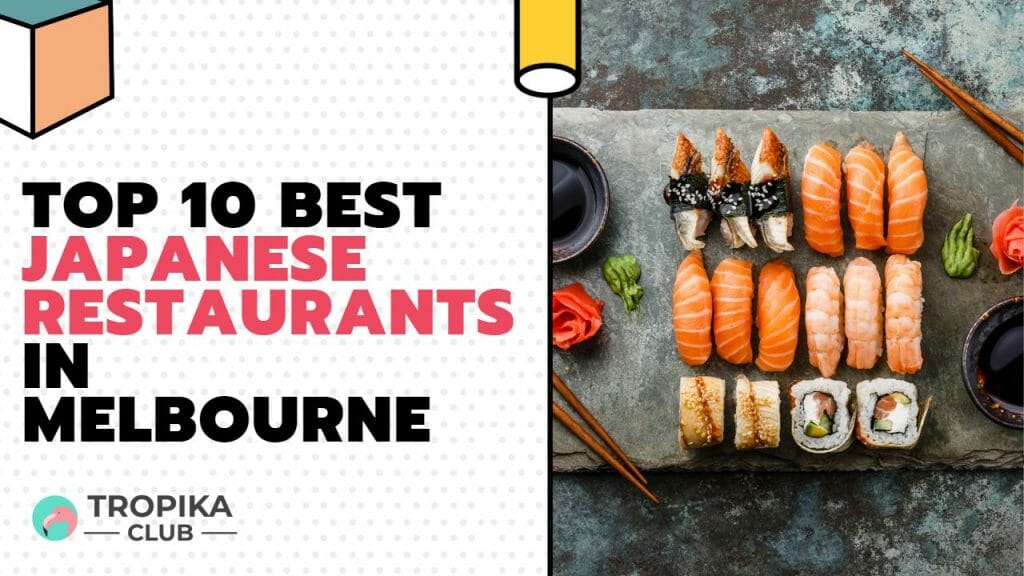  Best Japanese Restaurants in Melbourne