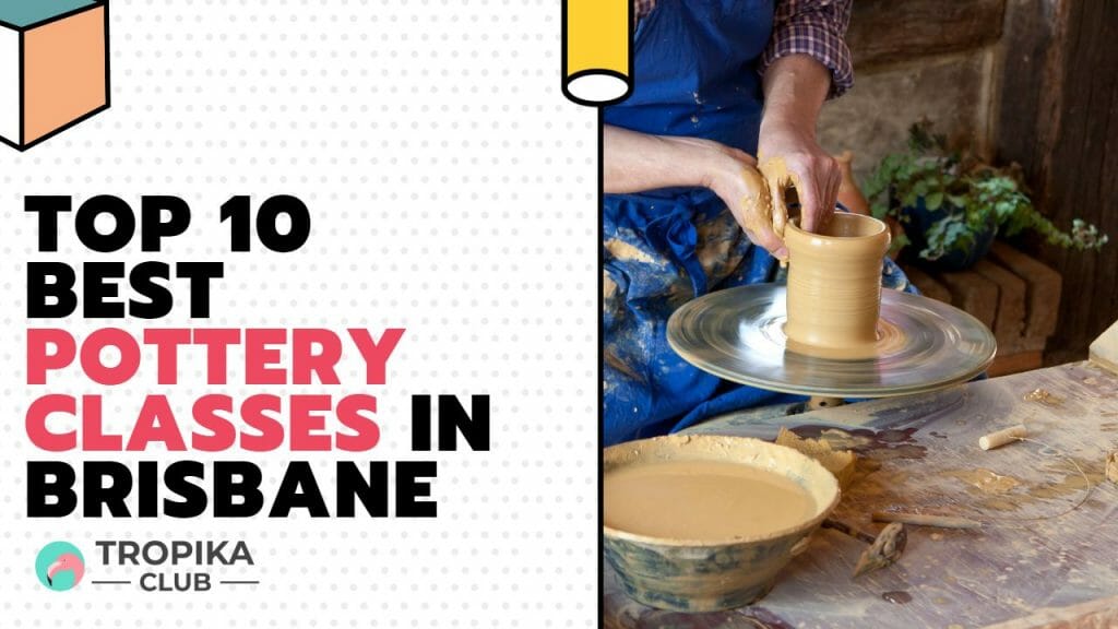 Best Pottery Classes in Brisbane