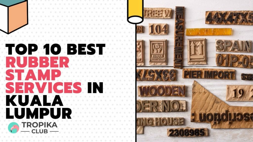 Best Rubber Stamp Services in Kuala Lumpur