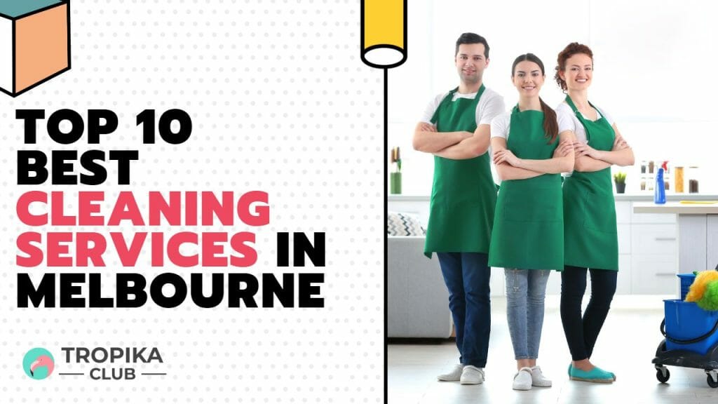 Best Cleaning Services in Melbourne