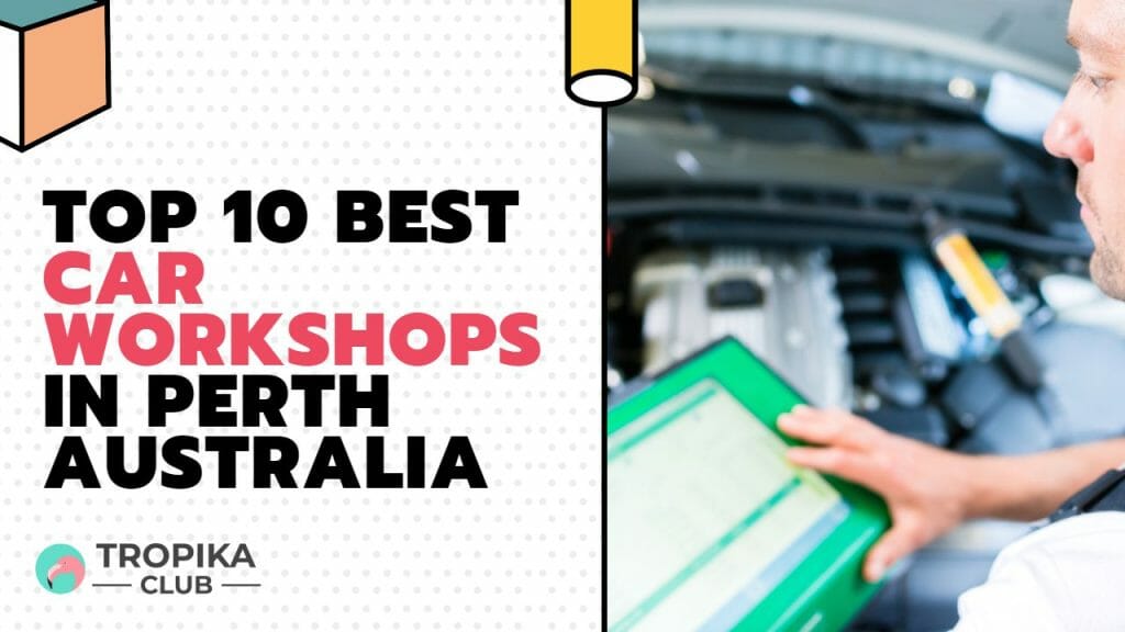 Best Car Workshops in Perth Australia