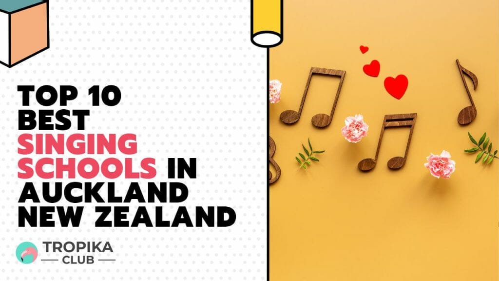 Top 10 Best Singing Schools in Auckland New Zealand
