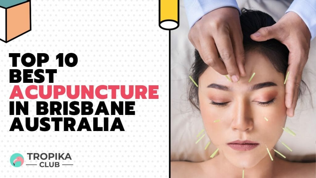 Best Acupuncture in Brisbane