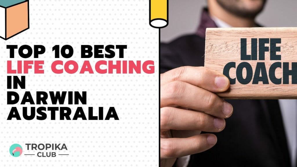 Best Life Coaching in Darwin Australia