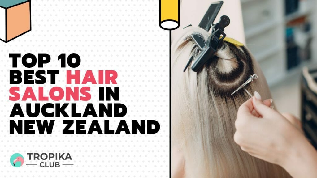 Hair Salons in Auckland New Zealand