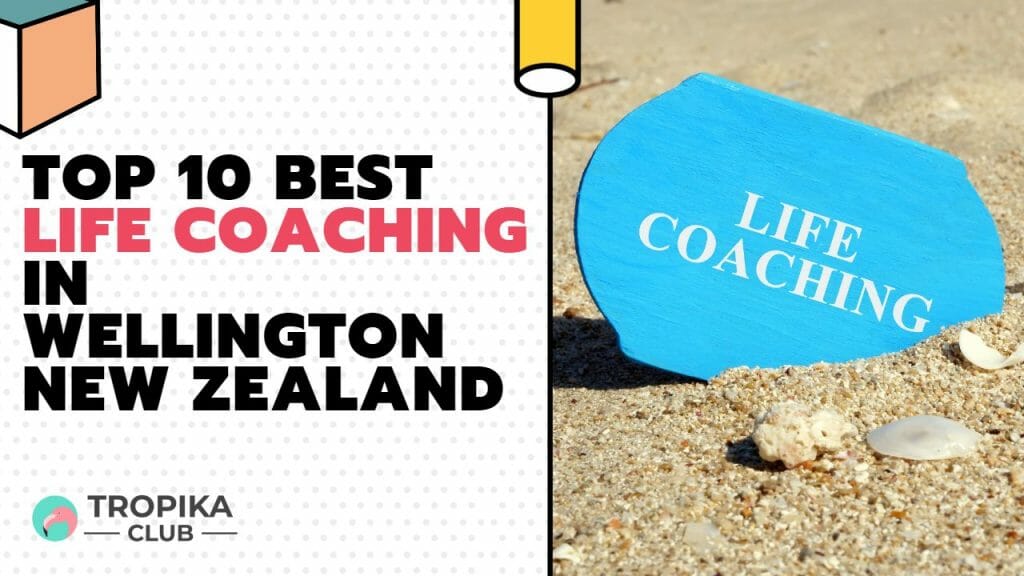 Life Coaching in Wellington New Zealand