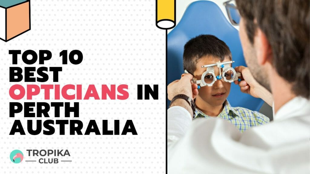 Opticians in Perth Australia