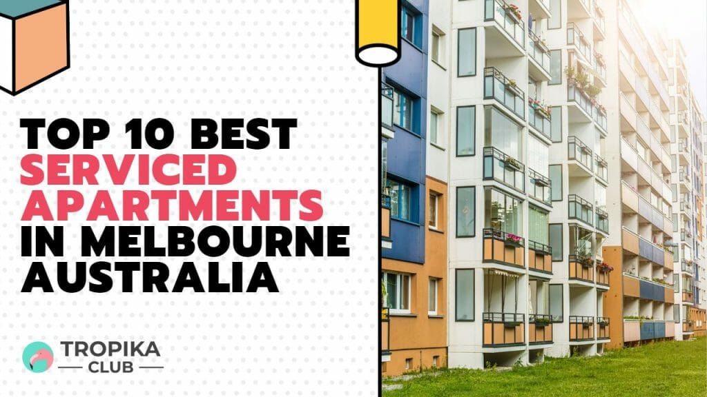  Serviced Apartments in Melbourne Australia