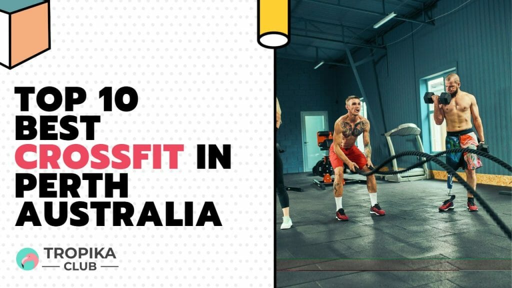 Top 10 Best Crossfit in Perth Australia