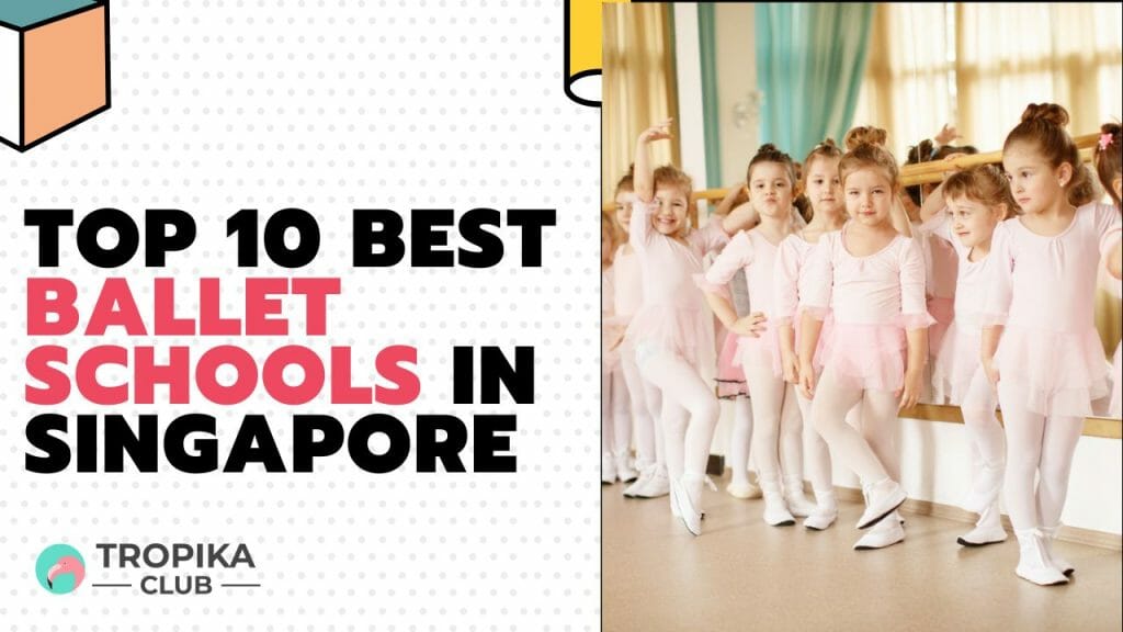 Best Ballet Schools in Singapore