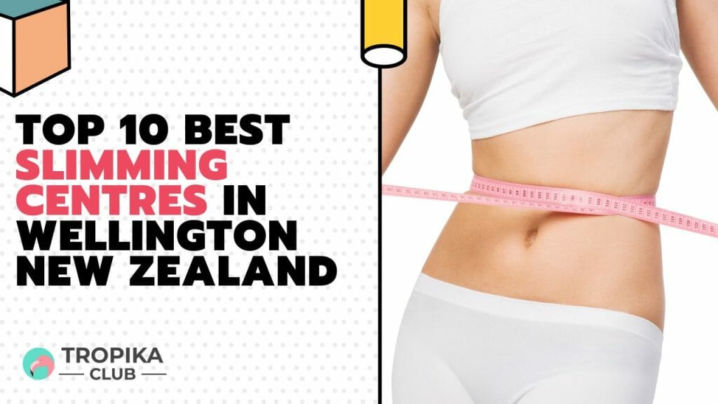 Best Slimming Centres in Wellington