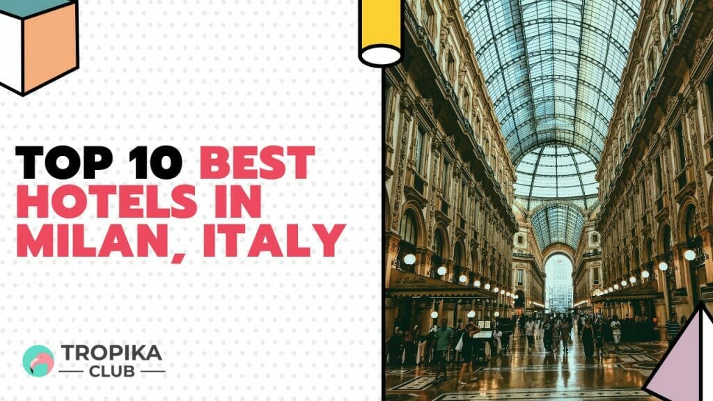 Best Hotels in Milan