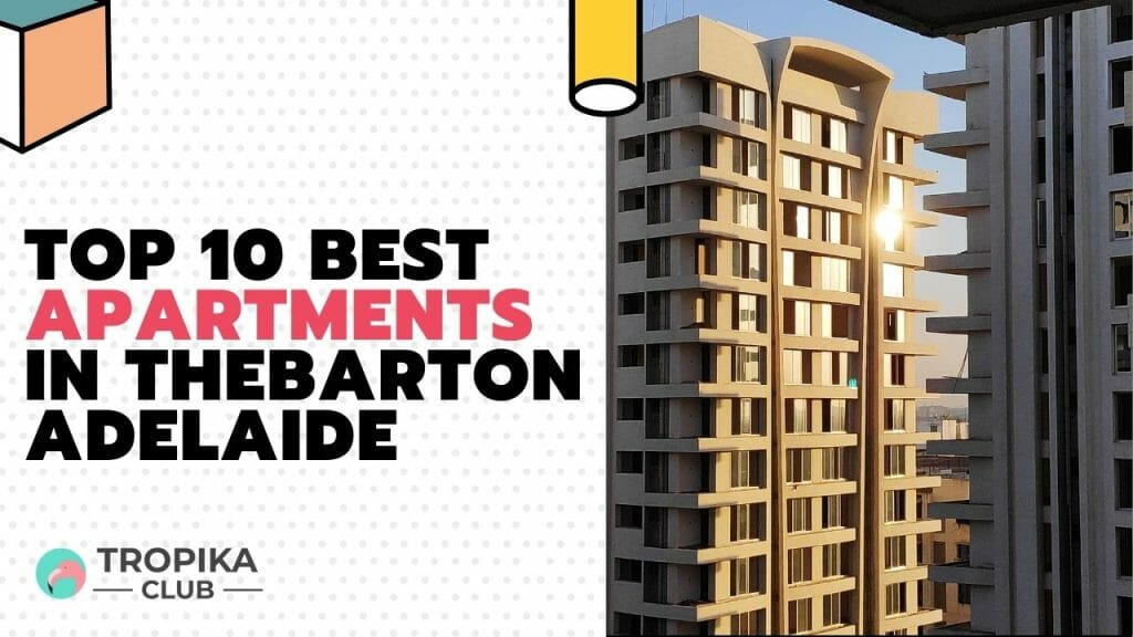 Best Apartments in Thebarton
