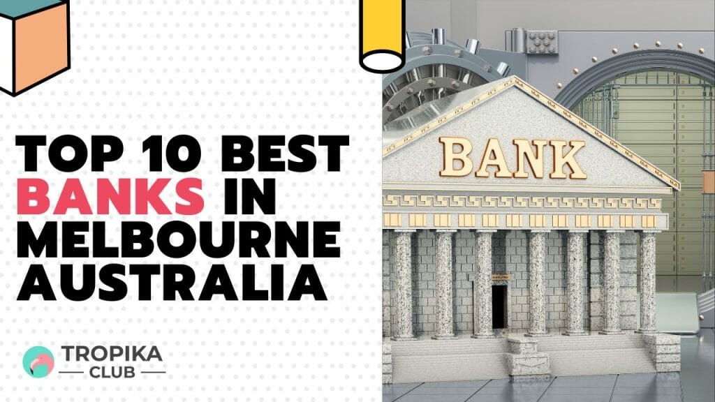 Best Banks in Melbourne 