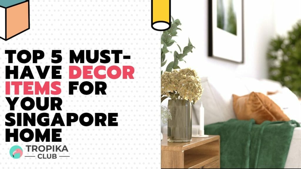 Decorating your home is an exciting experience that can transform a dull space into a beautiful oasis. Whether you are moving into a new home or looking to spruce up your current one, it's always good to have a list of must-have decor items. This article will take you through the top 5 must-have decor items for your Singapore home.


